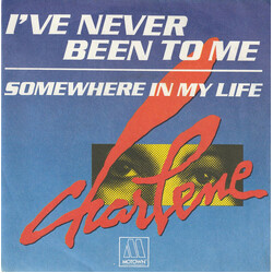 Charlene I've Never Been To Me Vinyl 7" USED