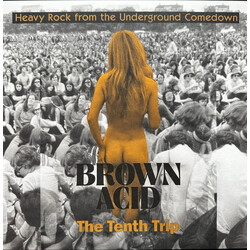 Various Brown Acid: The Tenth Trip (Heavy Rock From The Underground Comedown Vinyl LP USED