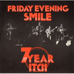 7 Year Itch (2) Friday Evening Smile Vinyl 7" USED