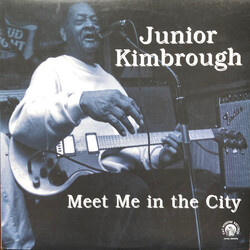 Junior Kimbrough Meet Me In The City Vinyl LP USED