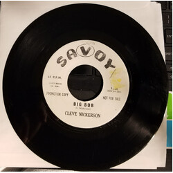 Cleve Nickerson Big Bob / Be Still Vinyl 7" USED