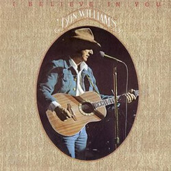 Don Williams (2) I Believe In You Vinyl LP USED