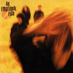 An Emotional Fish An Emotional Fish Vinyl LP USED