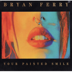 Bryan Ferry Your Painted Smile Vinyl 7" USED