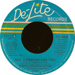 Crown Heights Affair Say A Prayer For Two / Galaxy Of Love Vinyl 7" USED