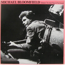 Mike Bloomfield Between The Hard Place & The Ground Vinyl LP USED