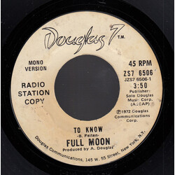 Full Moon (5) To Know USED VINYL 7INCH 45 RPM PROMO