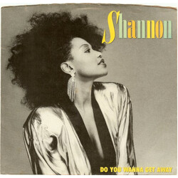 Shannon Do You Wanna Get Away USED VINYL 7INCH 45 RPM SINGLE