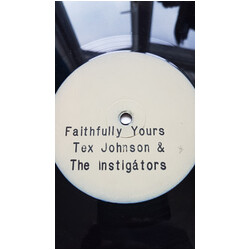 Tex Johnson / Instigators (2) Faithfully Yours Vinyl 12" USED
