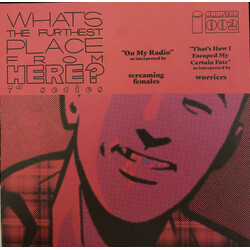 Screaming Females / Worriers What's The Furthest Place From Here? Vinyl 7" USED