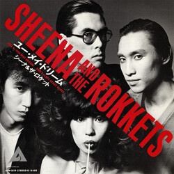 Sheena & The Rokkets You May Dream Vinyl 7" USED