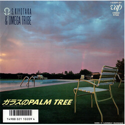 S. Kiyotaka & Omega Tribe ガラスのPalm Tree Vinyl 7" USED