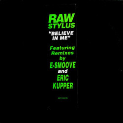 Raw Stylus Believe In Me Vinyl 12" USED