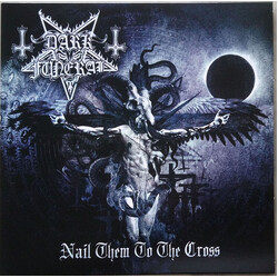 Dark Funeral Nail Them To The Cross Vinyl 7" USED
