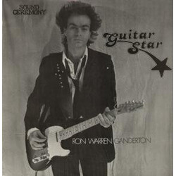 Ron Warren Ganderton / Sound Ceremony Guitar Star Vinyl LP USED