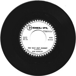 Bob Ridgely The Way Out Mummy / She Was A Mau-Mau Vinyl 7" USED