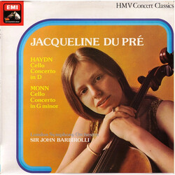 Jacqueline du Pré / Joseph Haydn / Matthias Georg Monn / Sir John Barbirolli / London Symphony Orchestra Haydn: Cello Concerto In D / Monn: Cello Conc