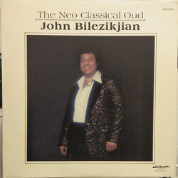 John Bilezikjian The Neo Classical Oud Vinyl LP USED