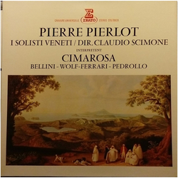 Pierre Pierlot / I Solisti Veneti / Claudio Scimone Interprètent Cimarosa, Bellini, Wolf, Ferrari, Pedrollo Vinyl LP USED