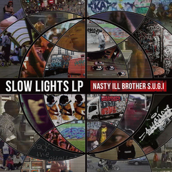 Nasty Ill Brother Slow Lights LP Vinyl LP USED