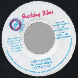Little Kirk Dem A Screw USED VINYL 7INCH 45 RPM SINGLE