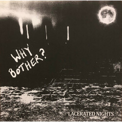 Why Bother? (3) Lacerated Nights Vinyl LP USED