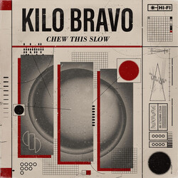 Kilo Bravo Chew This Slow Vinyl LP USED