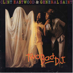 Clint Eastwood And General Saint Two Bad D.J. Vinyl LP USED