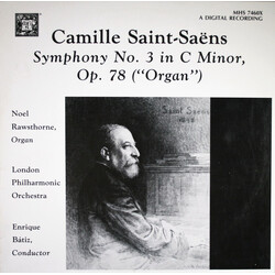 Camille Saint-Saëns / Noel Rawsthorne / London Philharmonic Orchestra / Enrique Batiz Symphony No. 3 In C Minor, Op. 78 ("Organ") Vinyl LP USED