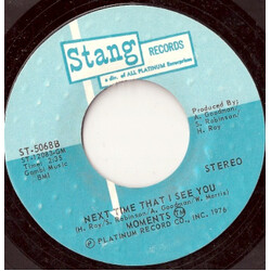 The Moments With You / Next Time That I See You Vinyl 7" USED