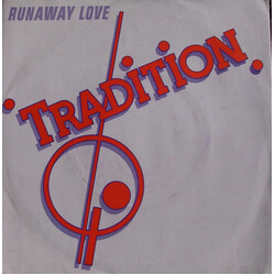 Tradition Runaway Love Vinyl 7" USED