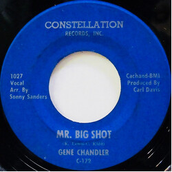 Gene Chandler Mr. Big Shot / I Hate To Be The One To Say Vinyl 7" USED