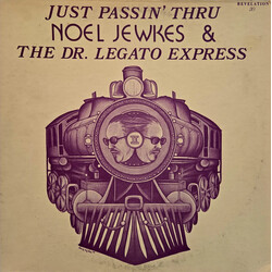 Noel Jewkes / The Dr. Legato Express Just Passin' Thru Vinyl LP USED