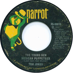 Tom Jones The Young New Mexican Puppeteer / All That I Need Is Some Time Vinyl 7" USED