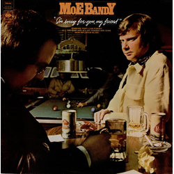 Moe Bandy I'm Sorry For You, My Friend Vinyl LP USED