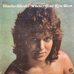 Sandra Rhodes Where's Your Love Been Vinyl LP USED
