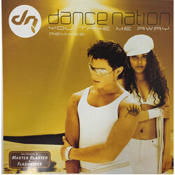 Dance Nation You Take Me Away (Remixes) Vinyl 12" USED