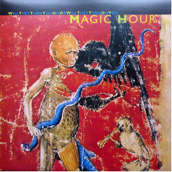 Magic Hour Will They Turn You On Or Will They Turn On You Vinyl LP USED