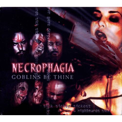 Necrophagia Goblins Be Thine Vinyl 12" USED