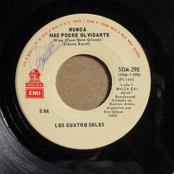 Los Cuatro Soles Nunca Mas Podre Olvidarte Vinyl 7" USED