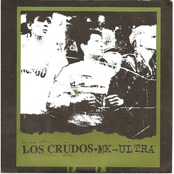 Los Crudos / MK Ultra (2) Los Crudos • MK-Ultra Vinyl 7" USED