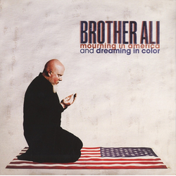 Brother Ali Mourning In America And Dreaming In Color Vinyl 2 LP USED