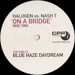 Halogen (3) / Nash T On A Bridge Vinyl 12" USED