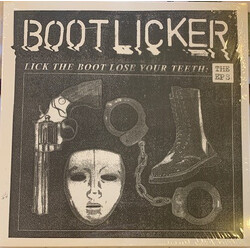 Bootlicker Lick The Boot Lose Your Teeth: The EPs Vinyl LP USED