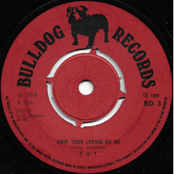T.N.T. (55) Whip Your Loving On Me / Night Train Vinyl 7" USED