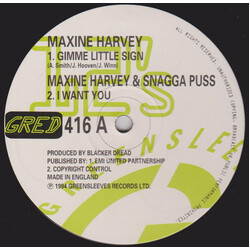 Maxine Harvey / Snagga Puss Gimme Little Sign / I Want You Vinyl 12" USED