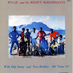 Willie & The Mighty Magnificents With Skip Sonny And Pace Brothers On Scene '70 Vinyl LP USED