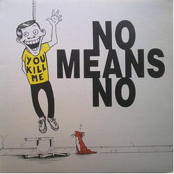 Nomeansno You Kill Me Vinyl 12" USED