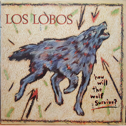 Los Lobos How Will The Wolf Survive? Vinyl LP USED