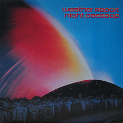 Weather Report Night Passage Vinyl LP USED